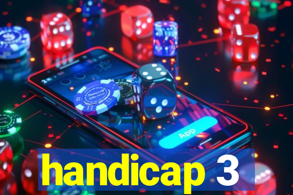 handicap 3