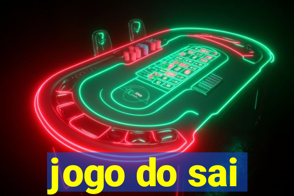 jogo do sai