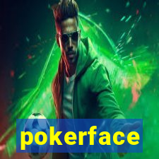 pokerface