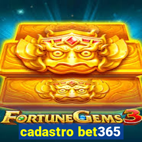 cadastro bet365