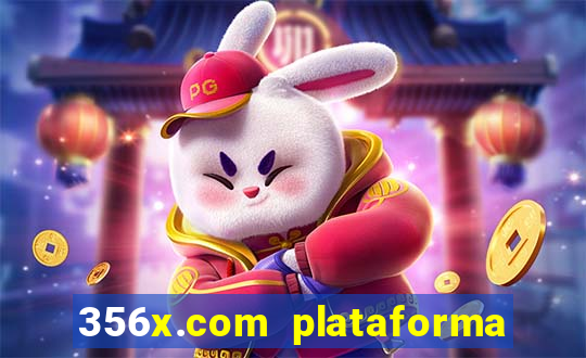 356x.com plataforma de jogos