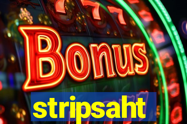 stripsaht