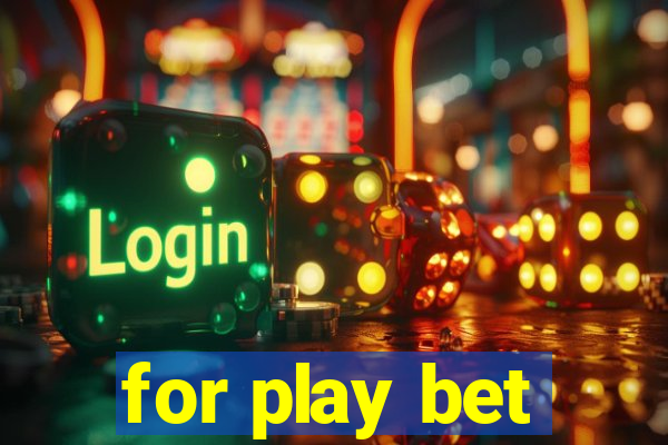 for play bet