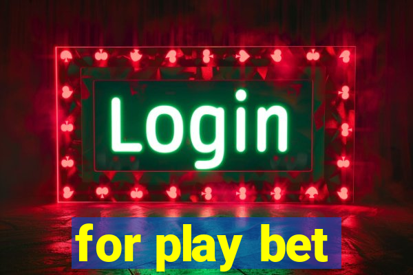 for play bet