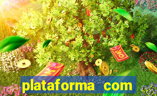 plataforma com b么nus no cadastro