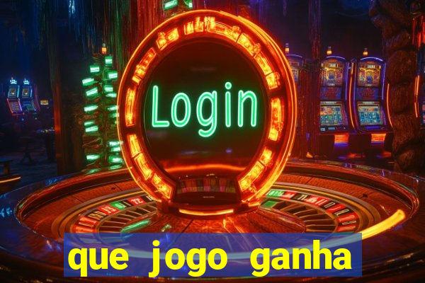 que jogo ganha dinheiro de verdade