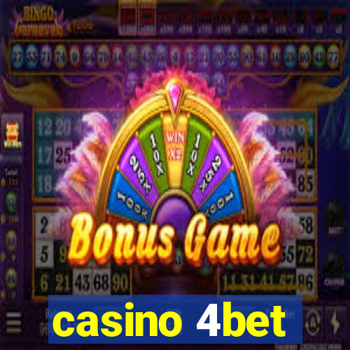 casino 4bet