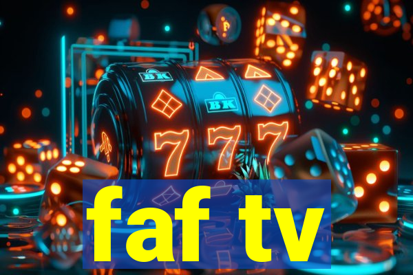 faf tv