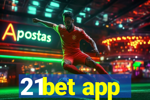 21bet app