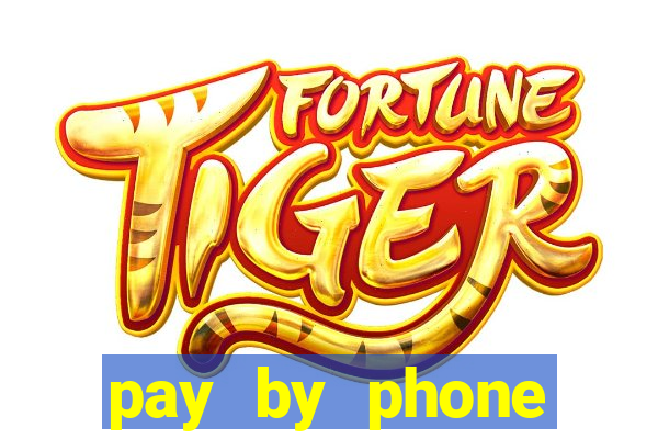 pay by phone casino sites