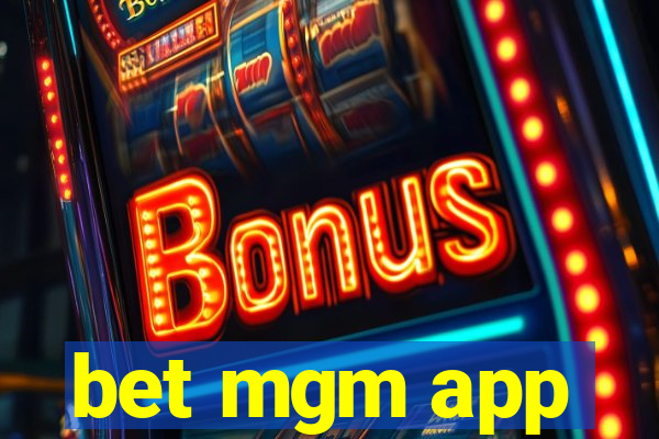 bet mgm app