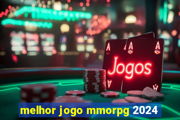 melhor jogo mmorpg 2024