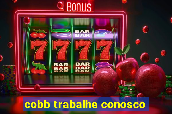 cobb trabalhe conosco