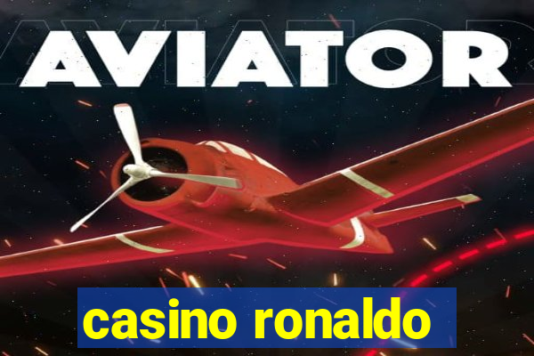 casino ronaldo