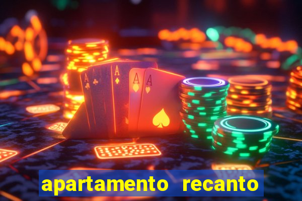 apartamento recanto da fortuna