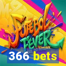 366 bets