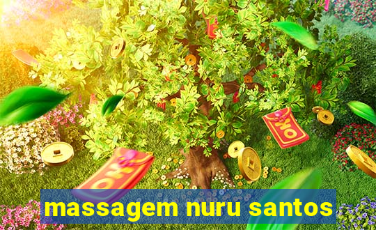 massagem nuru santos