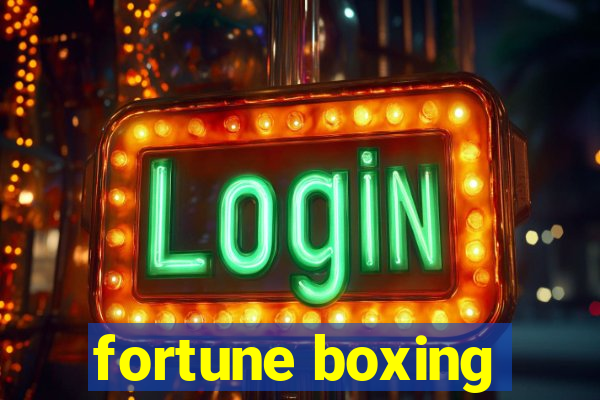 fortune boxing