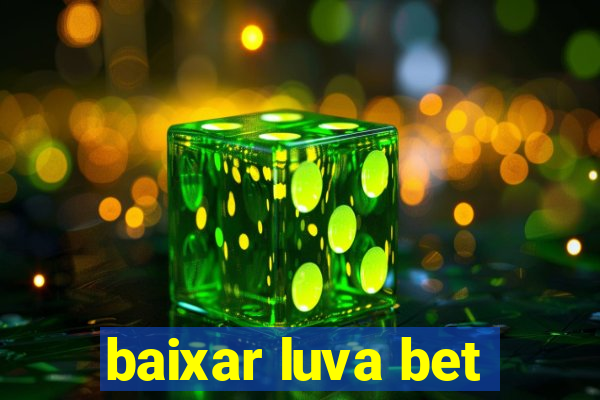 baixar luva bet