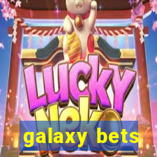 galaxy bets