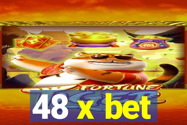 48 x bet