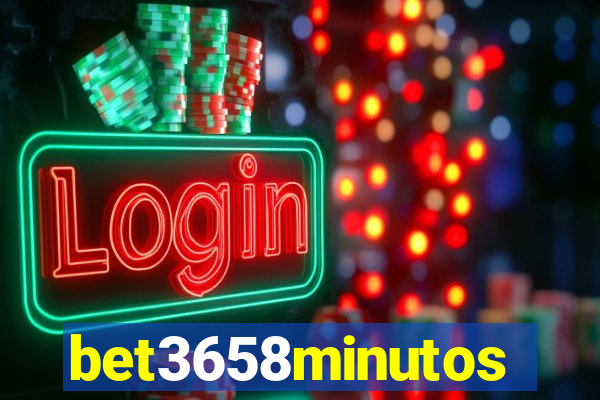 bet3658minutos