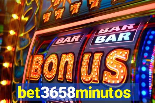 bet3658minutos