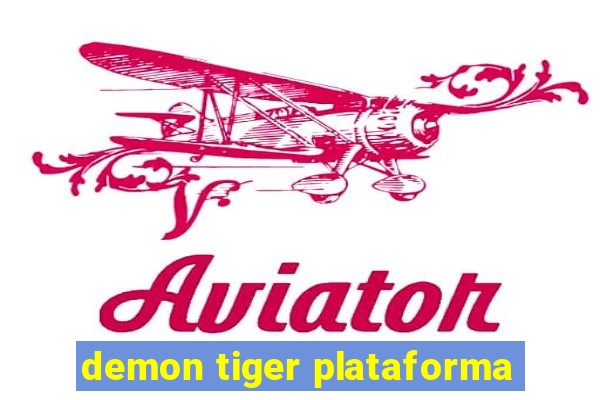 demon tiger plataforma