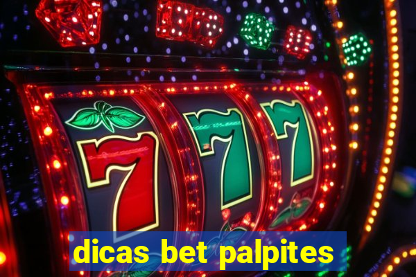 dicas bet palpites