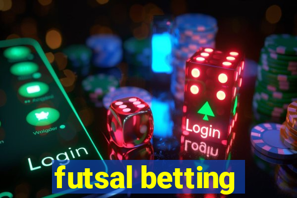 futsal betting