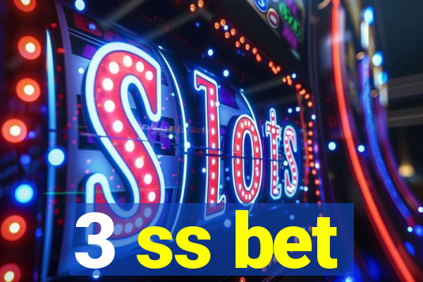 3 ss bet