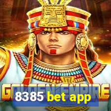 8385 bet app