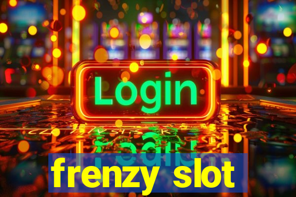 frenzy slot