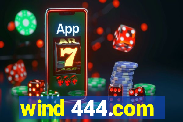 wind 444.com