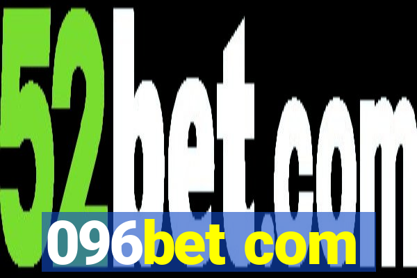 096bet com