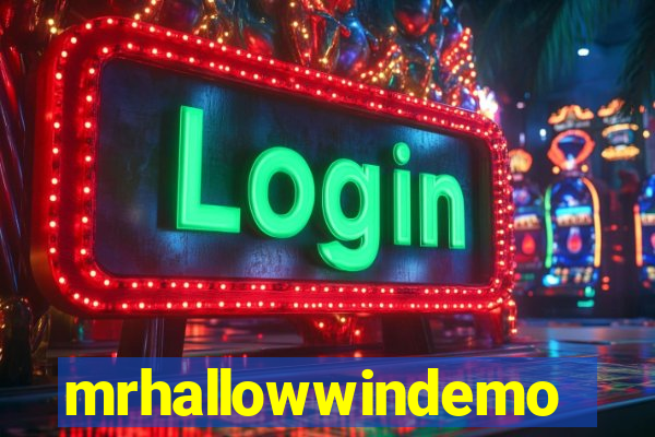 mrhallowwindemo