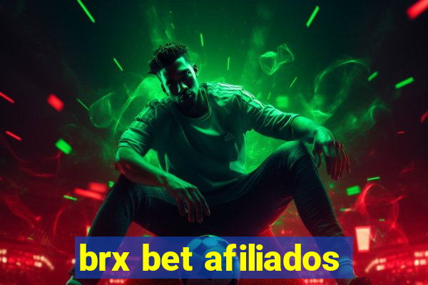 brx bet afiliados