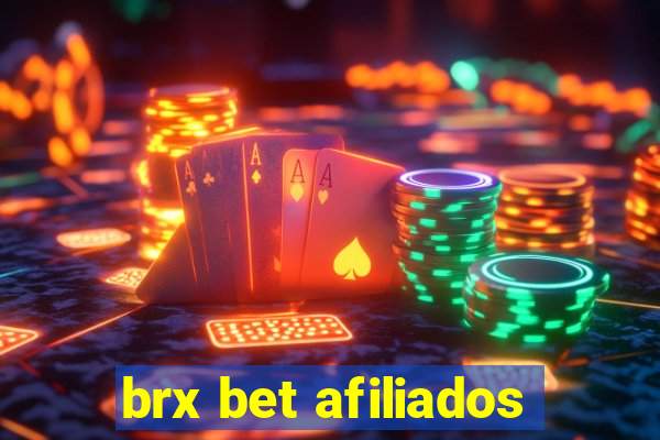 brx bet afiliados