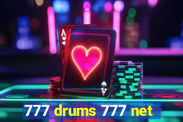 777 drums 777 net