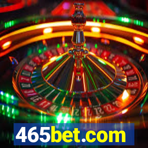 465bet.com