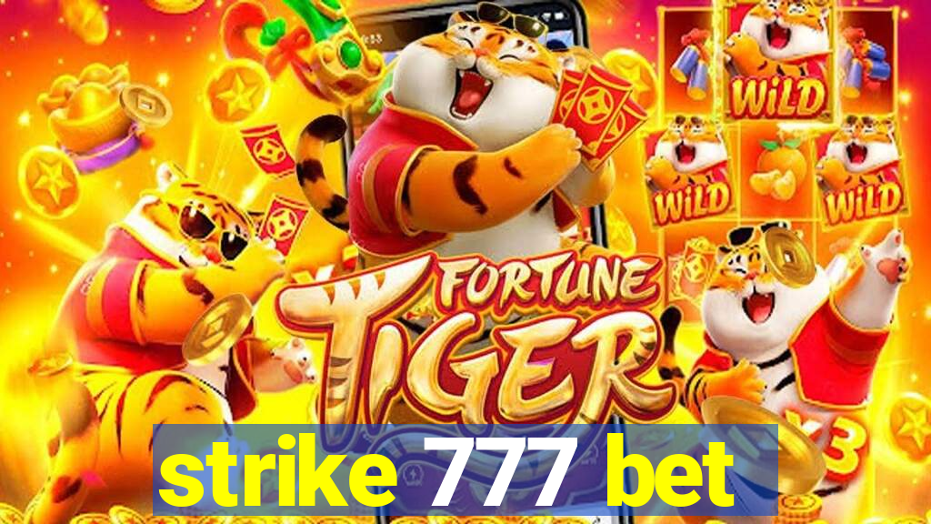 strike 777 bet