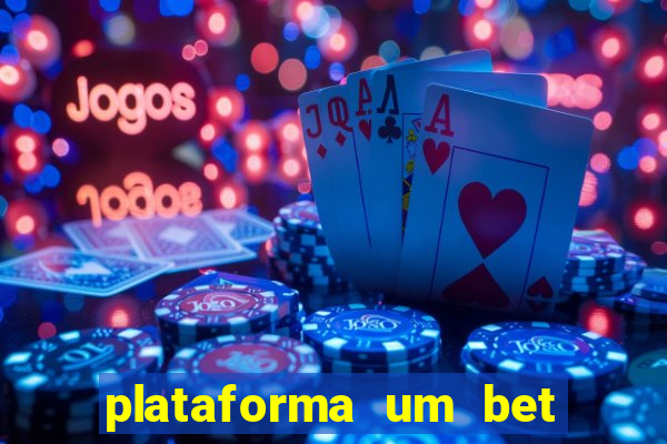 plataforma um bet é confiável