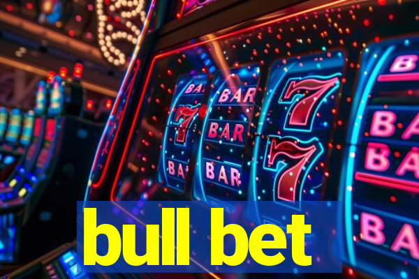 bull bet