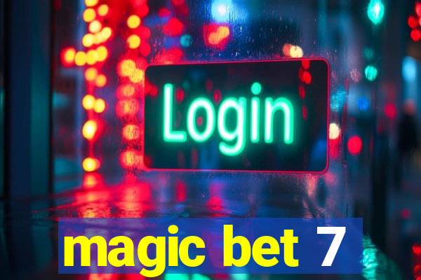 magic bet 7