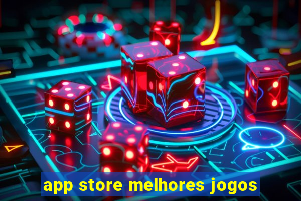 app store melhores jogos