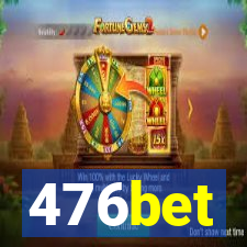 476bet