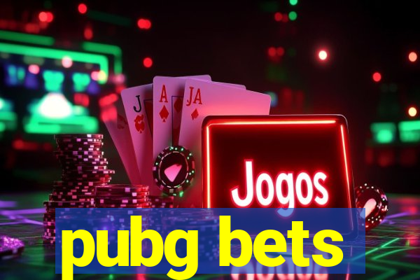 pubg bets