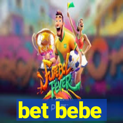 bet bebe