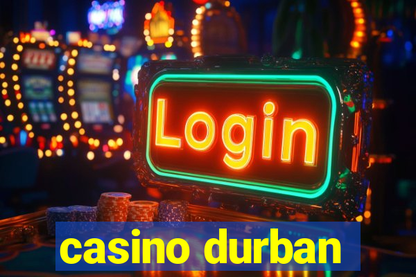 casino durban