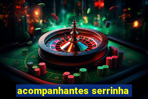 acompanhantes serrinha